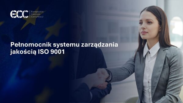 Pełnomocnik systemu zarządzania jakością ISO 9001